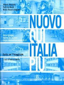 Nuovo Qui Italia più. Corso di lingua italiana per stranieri. Guida per linsegnante.pdf