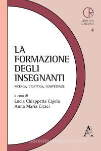La formazione degli insegnanti. Ricerca, didattica, competenze.pdf