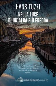 Ebook Nella luce di un'alba più fredda di Hans Tuzzi edito da Bollati Boringhieri