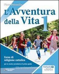 L avventura della vita. Con espansione online. Per la Scuola media. Con CD-ROM vol.3.pdf