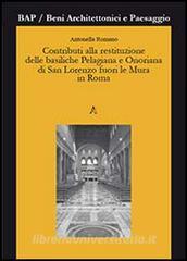 Contributi alla restituzione delle basiliche Pelagiana e Onoriana di San Lorenzo fuori le Mura in Roma.pdf