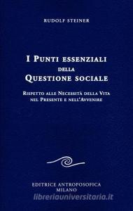 I punti essenziali della questione sociale. Rispetto alle necessità della vita nel presente e nellavvenire.pdf