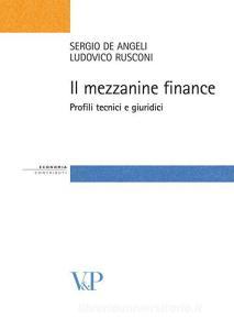 Il mezzanine finance. Profili tecnici e giuridici.pdf