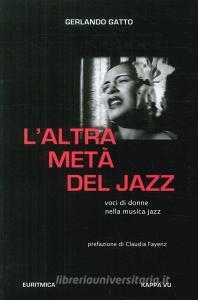 L altra metà del jazz. Voci di donne nella musica jazz.pdf