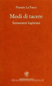 Modi di tacere. Settantatrè logòtomi.pdf