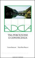 Adda. Tra percezione e conoscenza. Ediz. illustrata. Con DVD.pdf