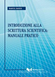 Introduzione alla scrittura scientifica: manuale pratico.pdf