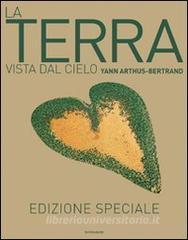 La Terra vista dal cielo. Ediz. speciale.pdf