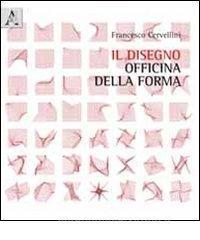 Il disegno officina della forma.pdf