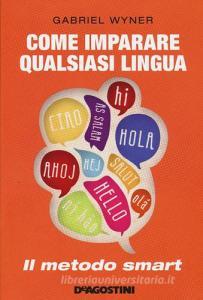 Come imparare qualsiasi lingua. Il metodo smart.pdf