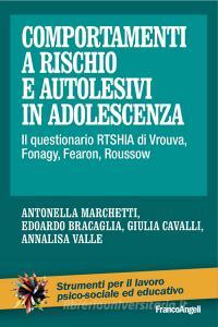 Comportamenti a rischio e autolesivi in adolescenza. Il questionario RTSHIA di Vrouva, Fonagy, Fearon, Roussow.pdf