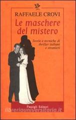 Le maschere del mistero. Storie e tecniche di thriller italiani e stranieri.pdf