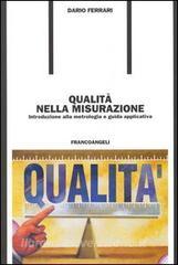 Qualità nella misurazione. Introduzione alla metrologia e guida applicativa.pdf