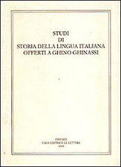 Studi di storia della lingua italiana offerti a Ghino Ghinassi.pdf