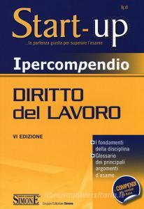 Ipercompendio diritto del lavoro. I fondamenti della disciplina. Glossario dei principali argomenti desame.pdf