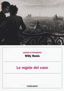 Le regole del caso. Ediz. illustrata.pdf