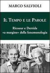 Il tempo e le parole. Ricoeur e Derrida «a margine» della fenomenologia.pdf
