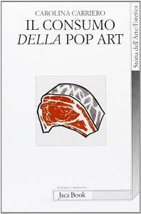 Il consumo della pop art. Esibizione delloggetto e crisi delloggettivazione.pdf