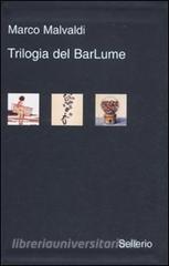 Trilogia del BarLume: La briscola in cinque-Il gioco delle tre carte-Il re dei giochi.pdf