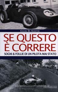 Se questo è correre. Sogni e follie di un pilota mai stato.pdf