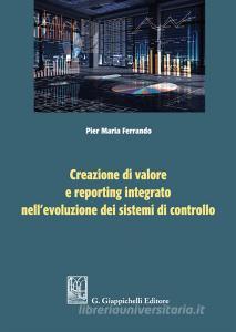 Creazione di valore e reporting integrato nellevoluzione dei sistemi di controllo.pdf