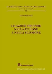 Le azioni proprie nella fusione e nella scissione.pdf