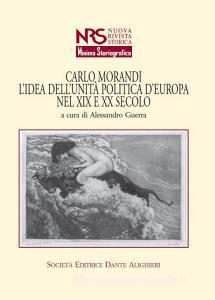 Carlo Morandi. Lidea dellunità politica dEuropa nel XIX e XX secolo.pdf