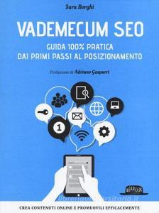 Vademecum SEO. Guida 100% pratica dai primi passi al posizionamento.pdf
