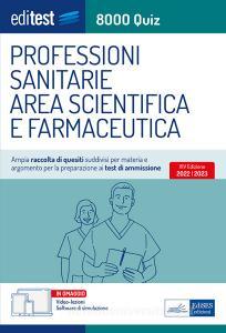 Ebook EBOOK- 8000 Quiz Professioni sanitarie, Area scientifica e farmaceutica di AA. VV edito da EdiSES Edizioni