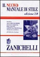 Il nuovo manuale di stile. Guida alla redazione di documenti, relazioni, articoli, manuali, tesi di laurea.pdf