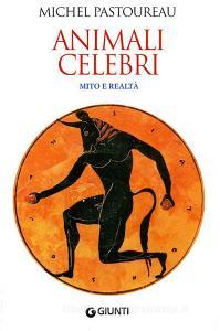 Animali celebri. Mito e realtà.pdf