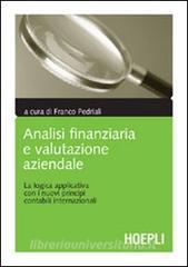 Analisi finanziaria e valutazione aziendale. La logica applicativa con i nuovi principi contabili internazionali.pdf
