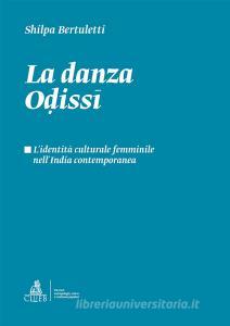 La danza odissi. Lidentità culturale femminile nellIndia contemporanea.pdf