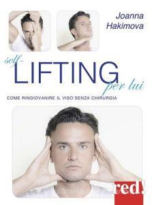 Self-lifting per lui. Come ringiovanire il viso senza chirurgia.pdf