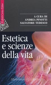 Estetica e scienze della vita. Morfologia, biologia teoretica, evo-devo.pdf