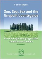 Sun, sea, sex and the unspoilt countryside. How the english language makes tourist out of readers.pdf