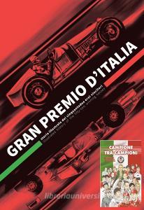 Gran Premio dItalia. Storia illustrata dei cinquantadue eroi vincitori. Ediz. italiana e inglese-Campione tra i campioni. Unavventura a fumetti tra i Gran Premi d.pdf