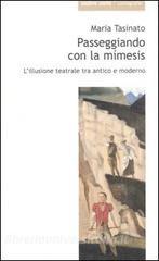 Passeggiando con la mimesis. Lillusione teatrale tra antico e moderno.pdf
