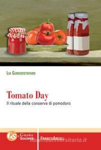 Tomato day. Il rituale della conserva di pomodoro.pdf