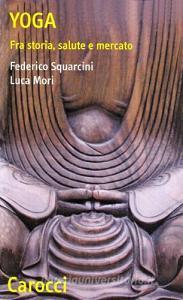 Yoga. Fra storia, salute e mercato.pdf