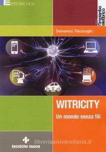 Witricity. Un mondo senza fili.pdf