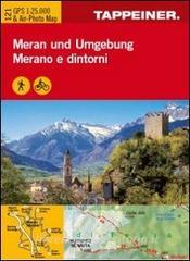 Cartina Merano e dintorni. Carta escursionistica & carta panoramica aerea. Ediz. multilingue.pdf