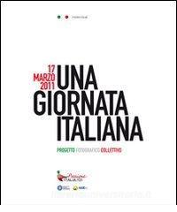 17 marzo 2011. Una giornata italiana. Mostre locali. Catalogo della mostra.pdf