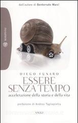 Essere senza tempo. Accelerazione della storia e della vita.pdf