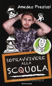 Sopravvivere alla sc(q)uola. Ediz. a colori.pdf