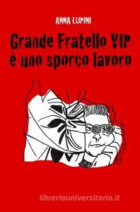 Grande Fratello VIP, è uno sporco lavoro.pdf
