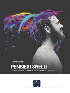 Pensieri snelli. Il Lean Thinking come non ve lhanno mai raccontato.pdf