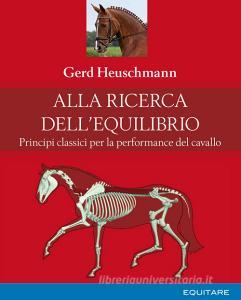 Alla ricerca dellequilibrio. Principi classici per la performance del cavallo.pdf