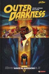 Outer darkness. Dentro la tenebra vol.1.pdf