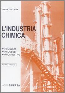 L industria chimica. Problemi, processi, prospettive.pdf